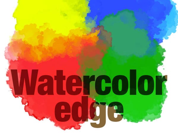 Watercolor edge
