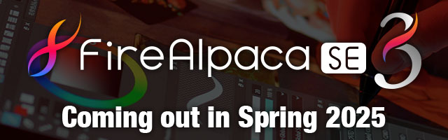 FireAlpaca SE 3.0 Coming out in Spring 2025